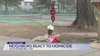 Neighbors upset after deadly shooting in Gaithersburg
