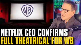 Netflix CEO Confirms Full Theatrical For Warner Bros, No Overlap For Studios