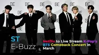 Netflix to Live Stream K-Pop’s BTS Comeback Concert in March