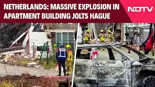 Netherland Blast | Massive Explosion Rocks The Hague: Apartment Building Collapses