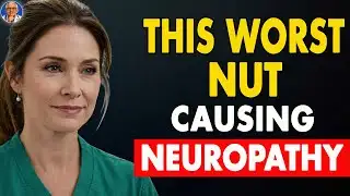 Neurologist Warns: This Nut Is Destroying Your Nerves and Causing Neuropathy After 60