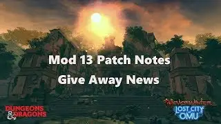 Neverwinter  - Mod 13 Patch Notes and Give Away News