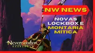 Neverwinter News Mod 21 - Reconnaissance Lockbox - As novas lockbox e   montaria mítica