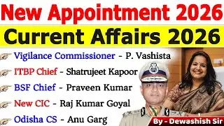 New Appointments 2026 🚨 | Who is Who in India | Current Affairs 2026