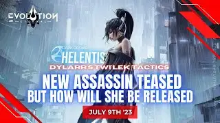 NEW Assassin Teased | But How Will She Be Released | Eternal Evolution