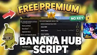NEW Banana Hub Script Blox Fruits 2026 | FREE Premium Script (No Key)