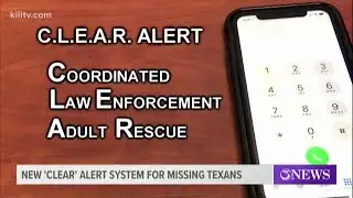 New CLEAR alert system aims to help missing Texans between 18-65