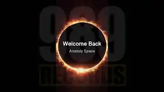 New #deephouse - Anatoly Space - Welcome Back on [989 Records]