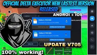 [NEW] DELTA EXECUTOR NEW LAST VERSION V705 RELEASED | NO LAG | DELTA EXECUTOR MOBILE/PC ROBLOX