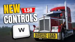 New Driving Controls in ETS2 & ATS (1.58 Update)