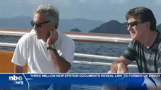 New epstein files show Peter Mandelson pictured with late financier - nbc