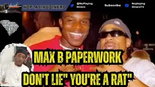 New Evidence: Max B Tells Cops His Brother Shot a Man to Cut Sentence