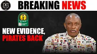 NEW EVIDENCE❗️Orlando Pirates Back To CAF? 