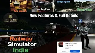 New Features & Full Details Railway Simulator India by @IndianSketcher599|Beta Final Version Release