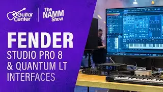 NEW Fender Studio Pro 8 DAW and Quantum LT Interfaces Overview | NAMM 2026