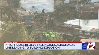 New Hampshire gas explosion may have been caused by falling ice