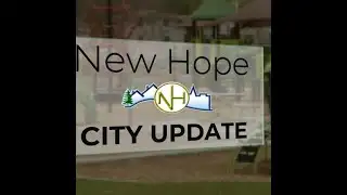 New Hope Update with Mayor John Elder - February 3, 2026