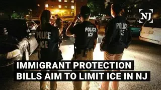 New Jersey proposes limits on ICE as raids intensify