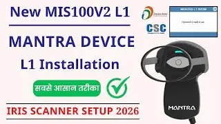 New L1 Mantra MIS100V2 IRIS SCANNER 2026 Full Installation Driver and RD Service for all Services