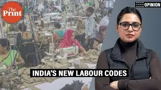 New labour codes are a simplification that’s been long overdue. Its a strategic shift
