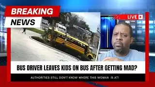 New Orleans School Bus Driver Leaves Six Students Stranded