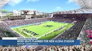 New plans for Aloha Stadium add more seating, suites