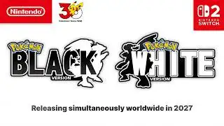 NEW Pokémon Black & White Remakes CONFIRMED...