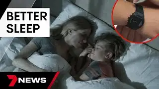 New research unlocks secrets to better sleep | 7 News Australia