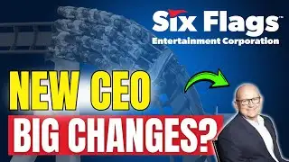 New Six Flags CEO ANNOUNCED — And 10 BIG Changes He Must Make FAST