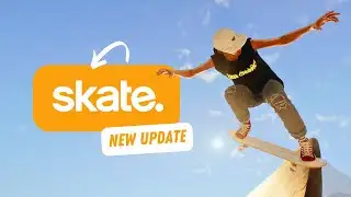 New Skate. Update Adds Some Important Fixes and Changes to the Game