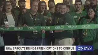 New Sprouts brings fresh options to Corpus Christi