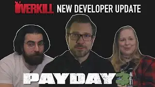 New Starbreeze CEO Discusses PAYDAY 3, PAYDAY 2 Goes to San Francisco! [Overkill Developer Update]