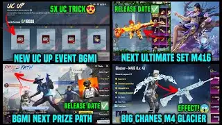 NEW UC UP EVENT/ BGMI NEXT ULTIMATE SET M416 DATE RETURN / M4 GLACIER SWITCH EFFECT/ NEXT PRIZE PATH