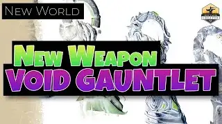 New World News | New Weapon Void Gauntlet | Public Test Realm (PTR)