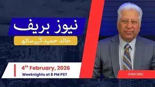 News Brief with Khalid Hameed - February 4th January 2026