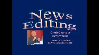 News Editing - Week 2 Lecture