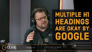 News from 328: Multiple H1 Headings are Okay by Google