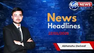 News Headlines|| 22/01/2026