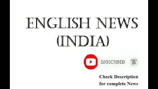 News Headlines (India)- 04/02/2026,12:22 PM GMT+5:30