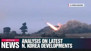 [NEWS IN-DEPTH] Analysis on latest N. Korea developments