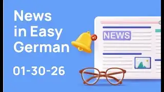 News in easy German 01/30/2026