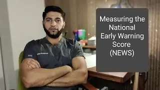 NEWS; National Early Warning Score explained