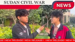 News Package on the Sudan Civil War