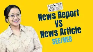 News Report vs News Article | Difference, Format, Structure & Sample