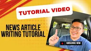 NEWS WRITING SAMPLE | Tips for News Writing | News Writing Tutorial