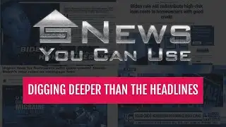 News You Can Use | Digging Deeper than the Headlines