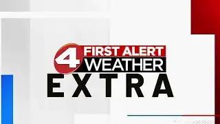 News4 First Alert Weather Extra | 2/21/25