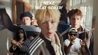 NEXZ(넥스지) "Beat-Boxer" M/V REACTION