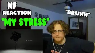NF - My Stress (REACTION)