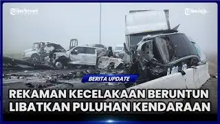 NGERI, DETIK-DETIK KECELAKAAN BERUNTUN LIBATKAN PULUHAN KENDARAAN